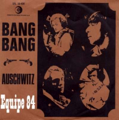 Bang bang / Auschwitz